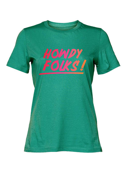 State Fair of Texas® "Howdy Folks!®" Teal Ladies T-Shirt - Front View